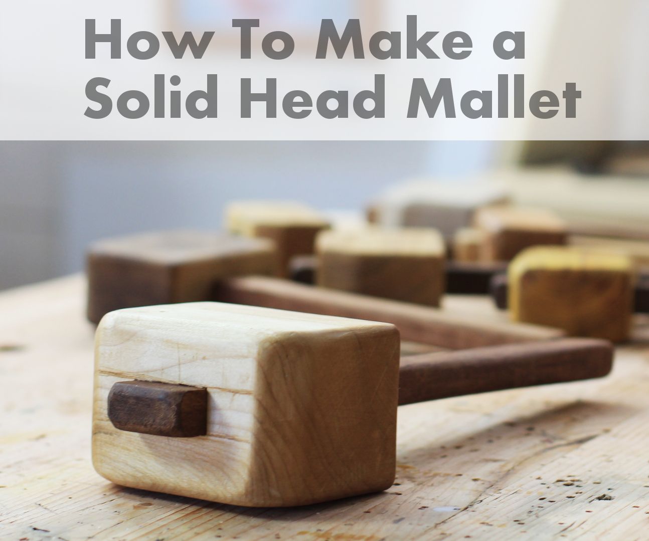 How to Make a Solid Head Mallet