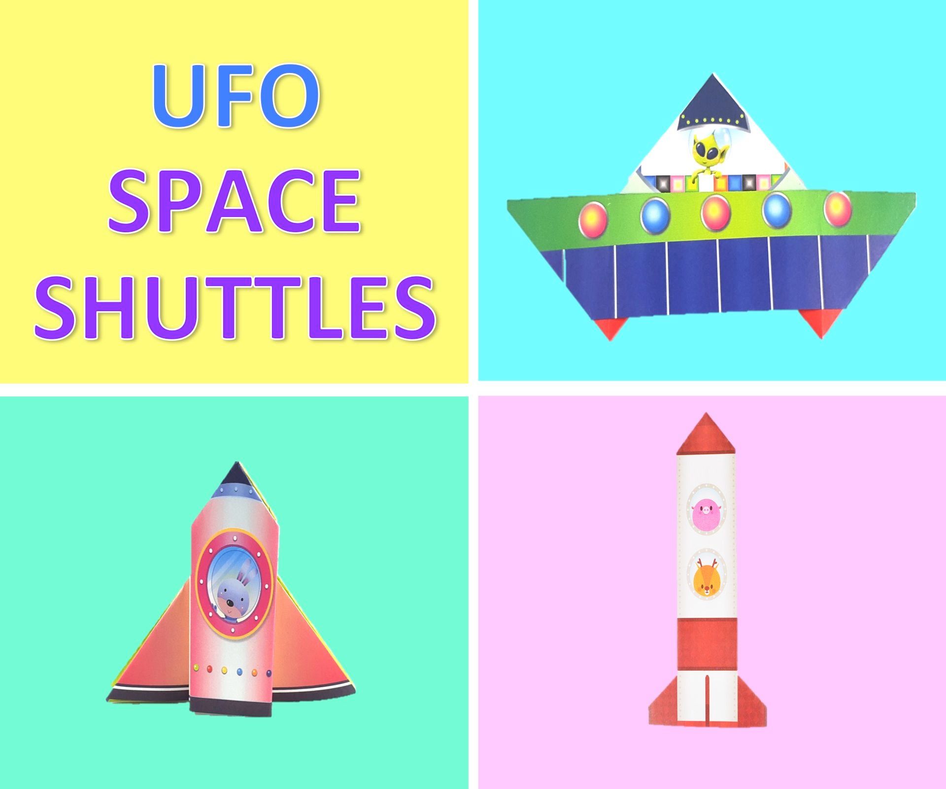 Paper Craft for Kids: UFO & Space Shuttles
