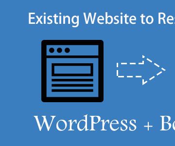 Convert an Existing Website to Responsive WordPress Using Bootstrap