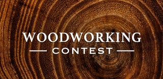 Woodworking Contest