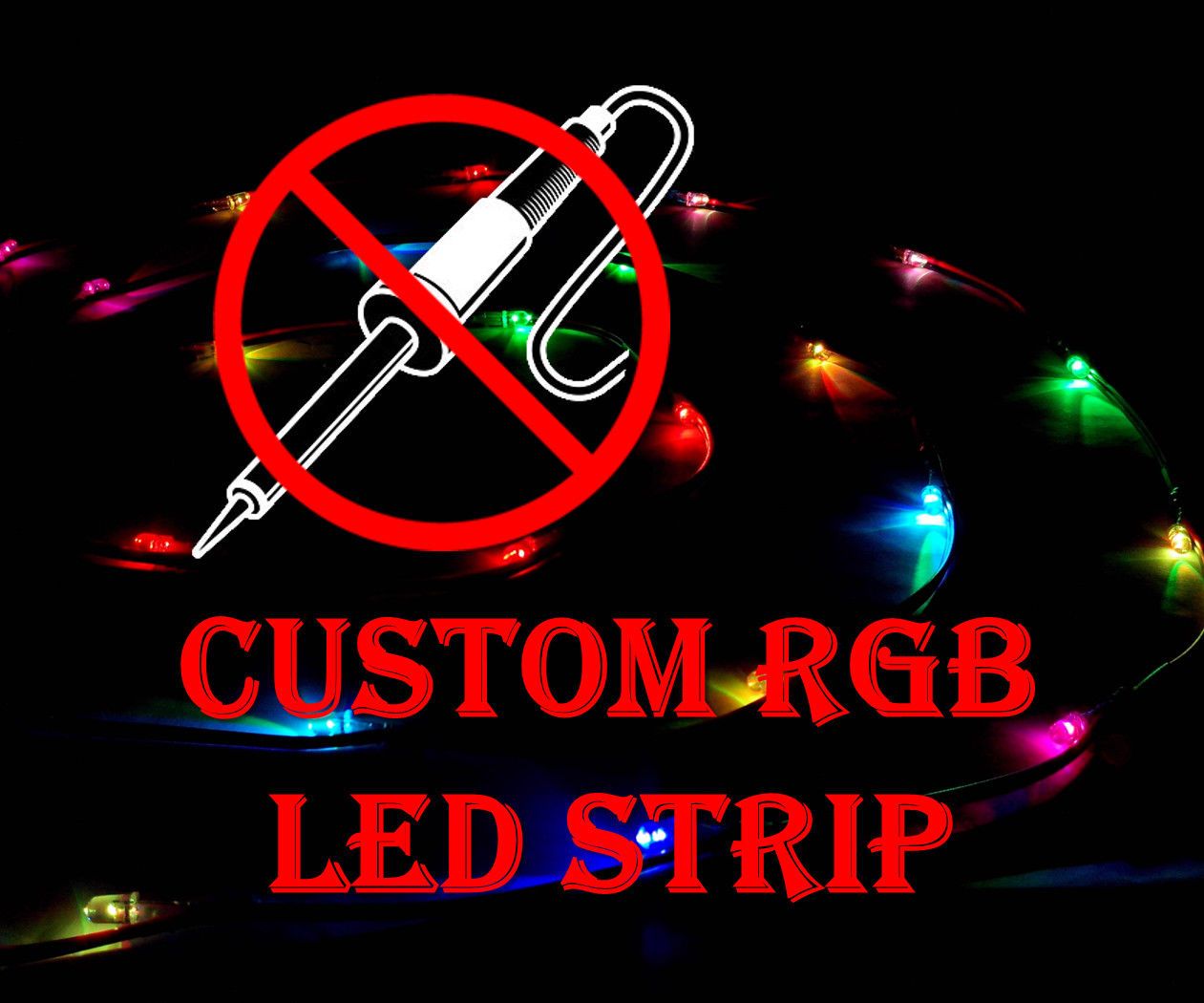 Custom RGB LED Strip Without Soldering