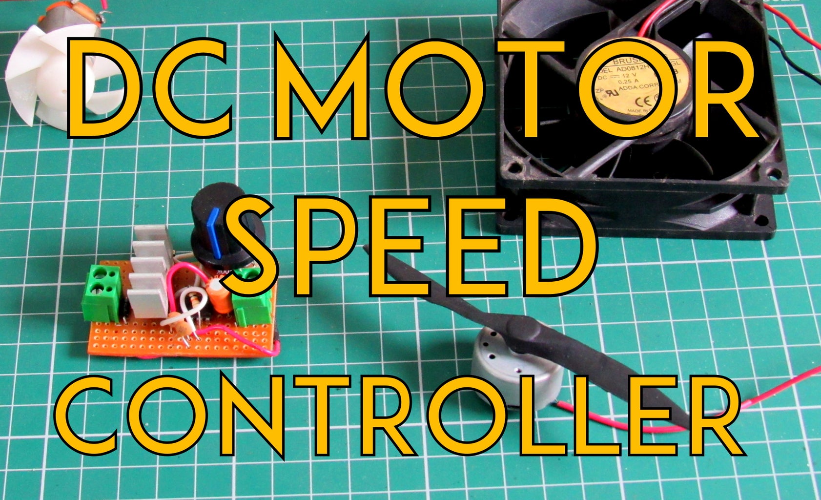 How to Make an Universal DC Motor Speed Controller 5 Steps with Circuit Diagram