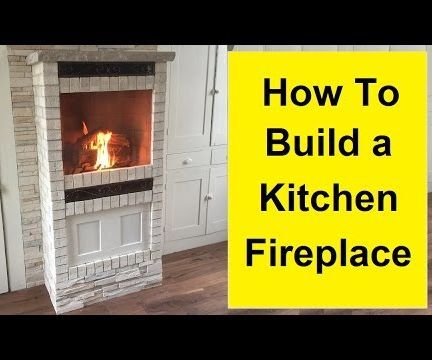 How to Build a Kitchen Fireplace