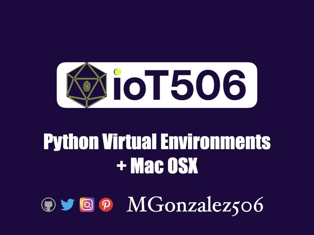 Virtual Environments - Python - Mac OSX