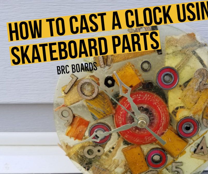 Casting a Clock Using Skateboard Parts