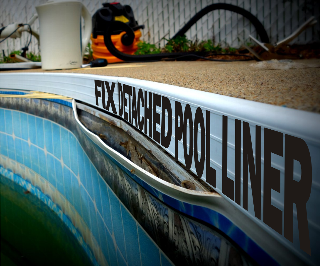 Fix Detached Pool Liner