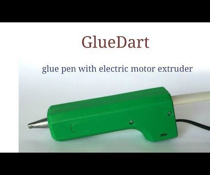 GlueDart. Glue Pen With Electric Motor Extruder