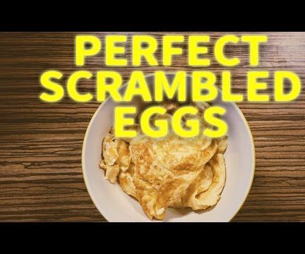 Perfect Scrambled Eggs