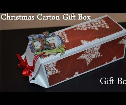 DIY Christmas Carton Gift Box - Paper Art