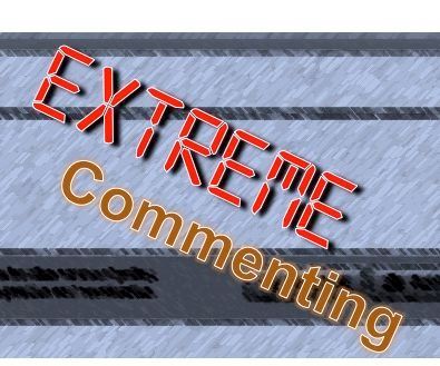 EXTREME COMMENTING ROUND 2!