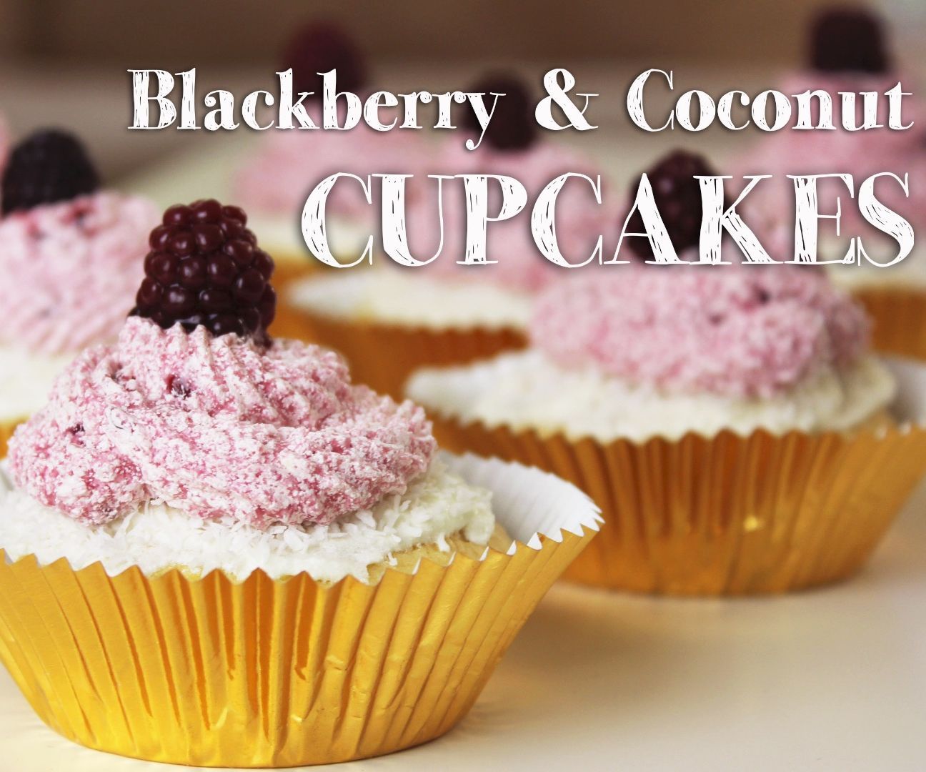 How to Make Blackberry and Coconut CUPCAKES