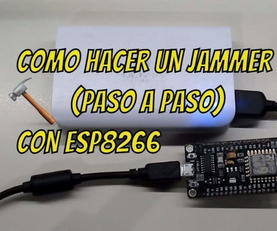 Como Hacer Un Jammer Wifi Con Esp8266