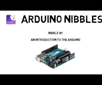 Arduino Nibble #1 - An Introduction to the Arduino