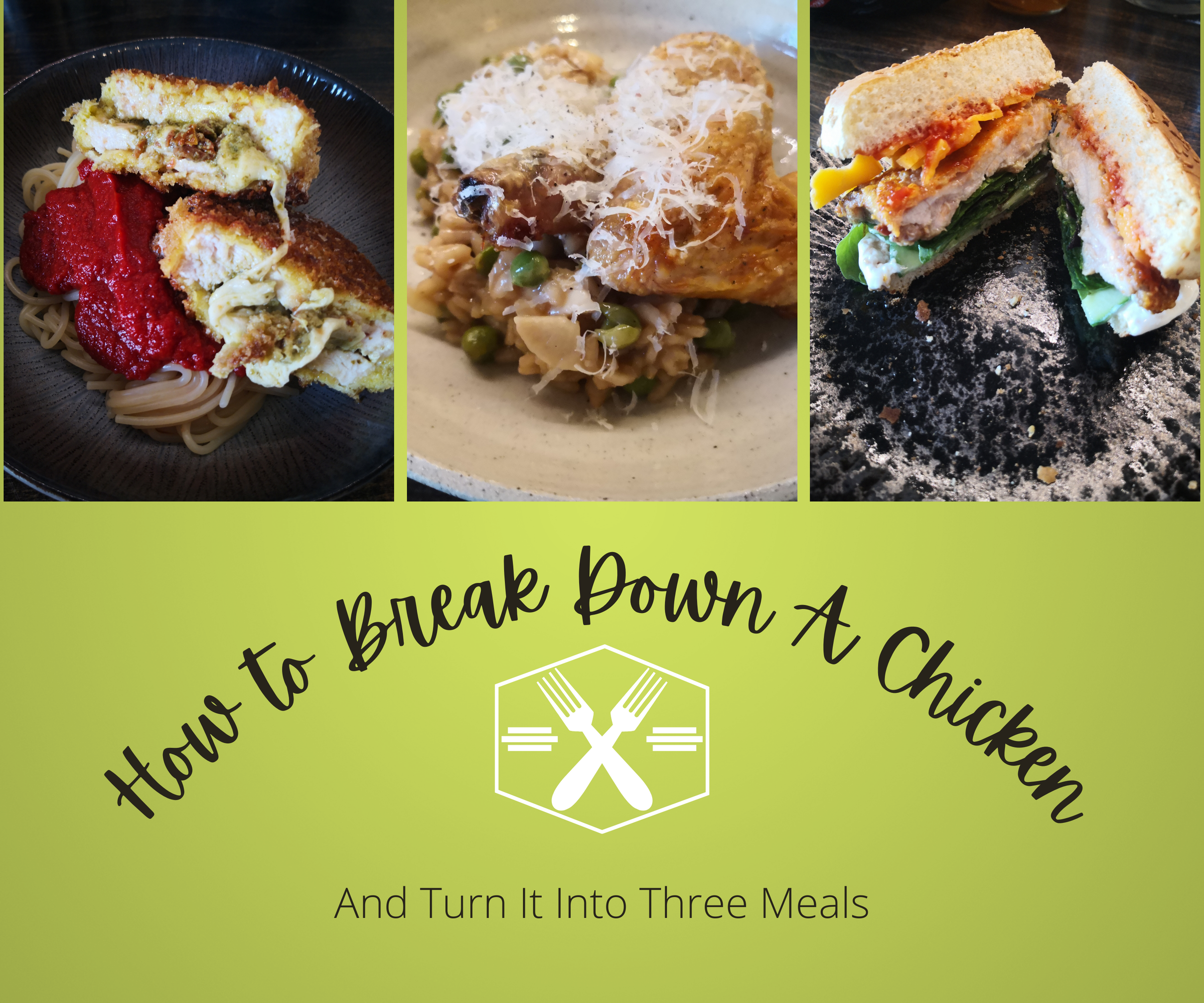 How to Break Down a Chicken, and Turn It Into Three Meals