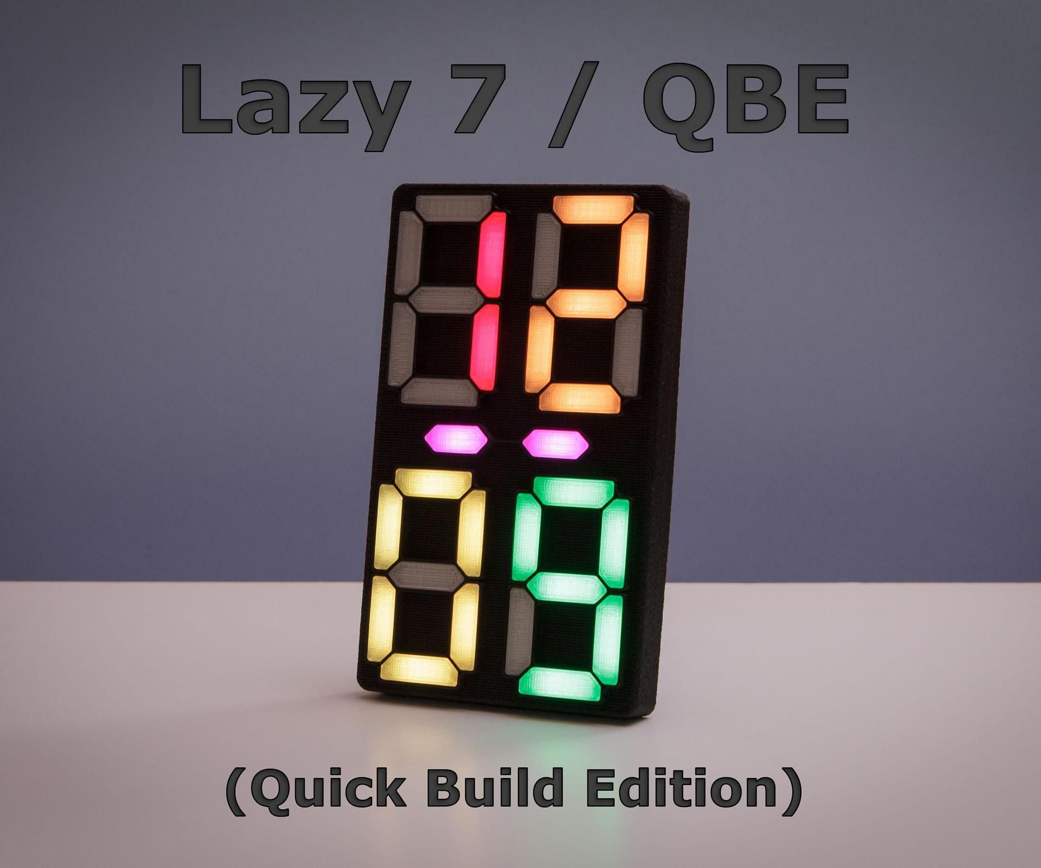 Lazy 7 / Quick Build Edition