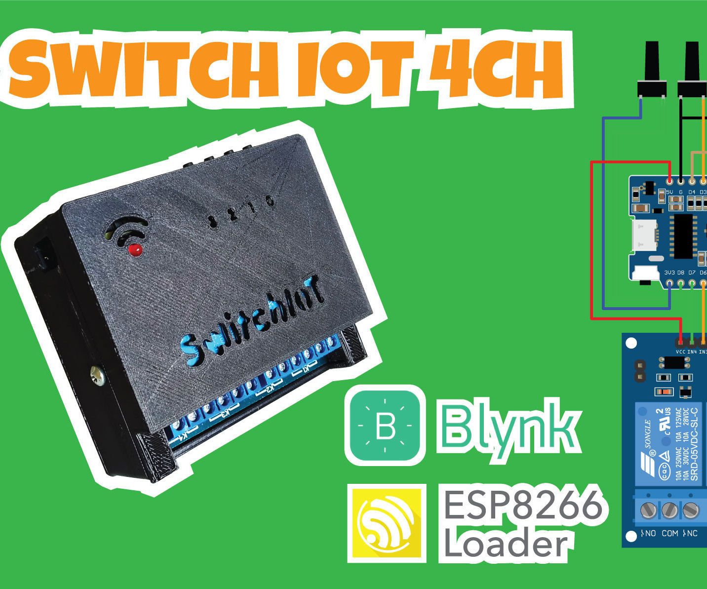 Make Blynk Switch IoT 4CH Only Use Smartphone (ESP8266 Loader)