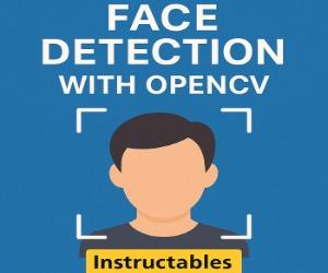 Real-Time Face Detection With Python and OpenCV : 3 Steps - Instructables