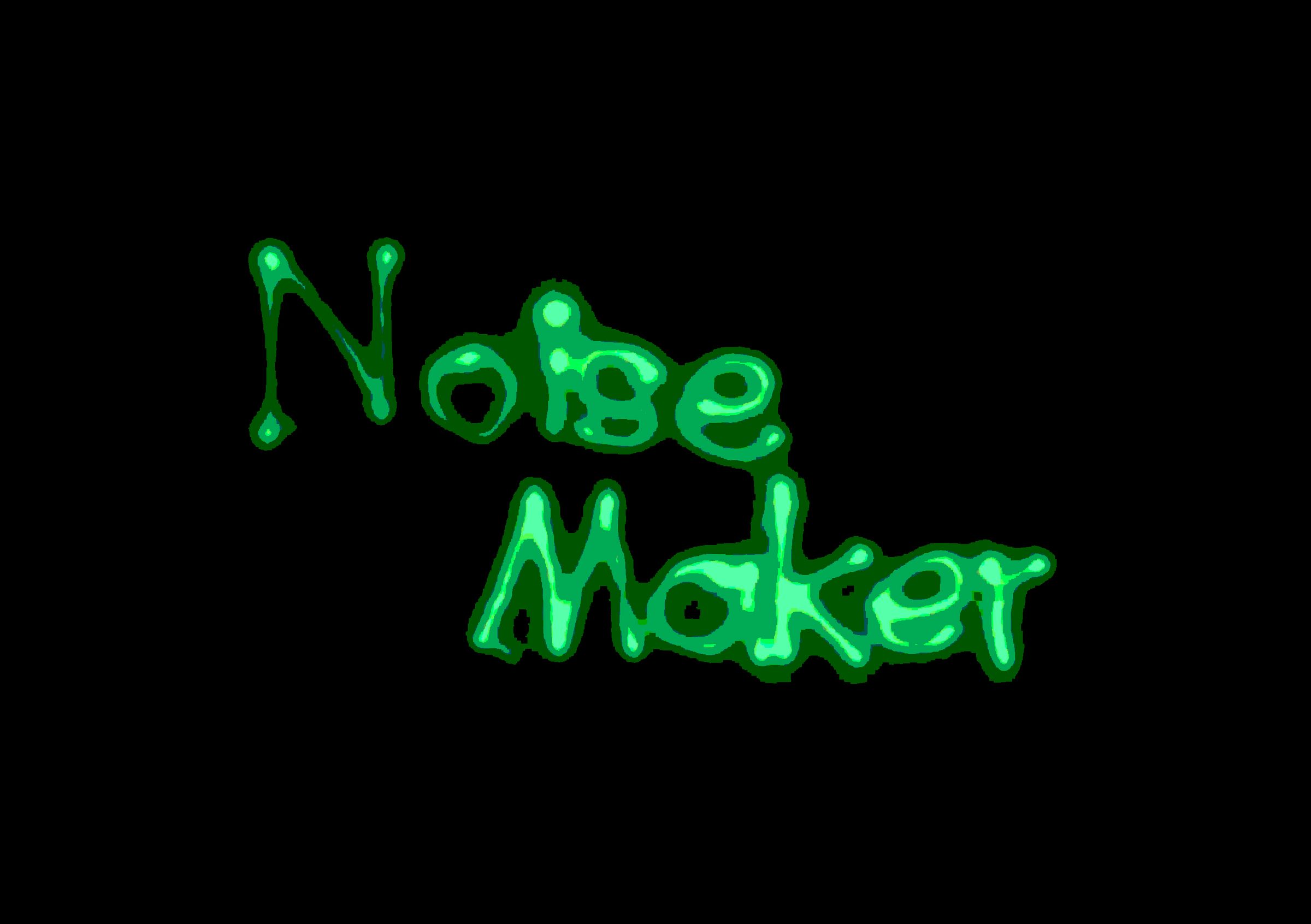 Noise Maker
