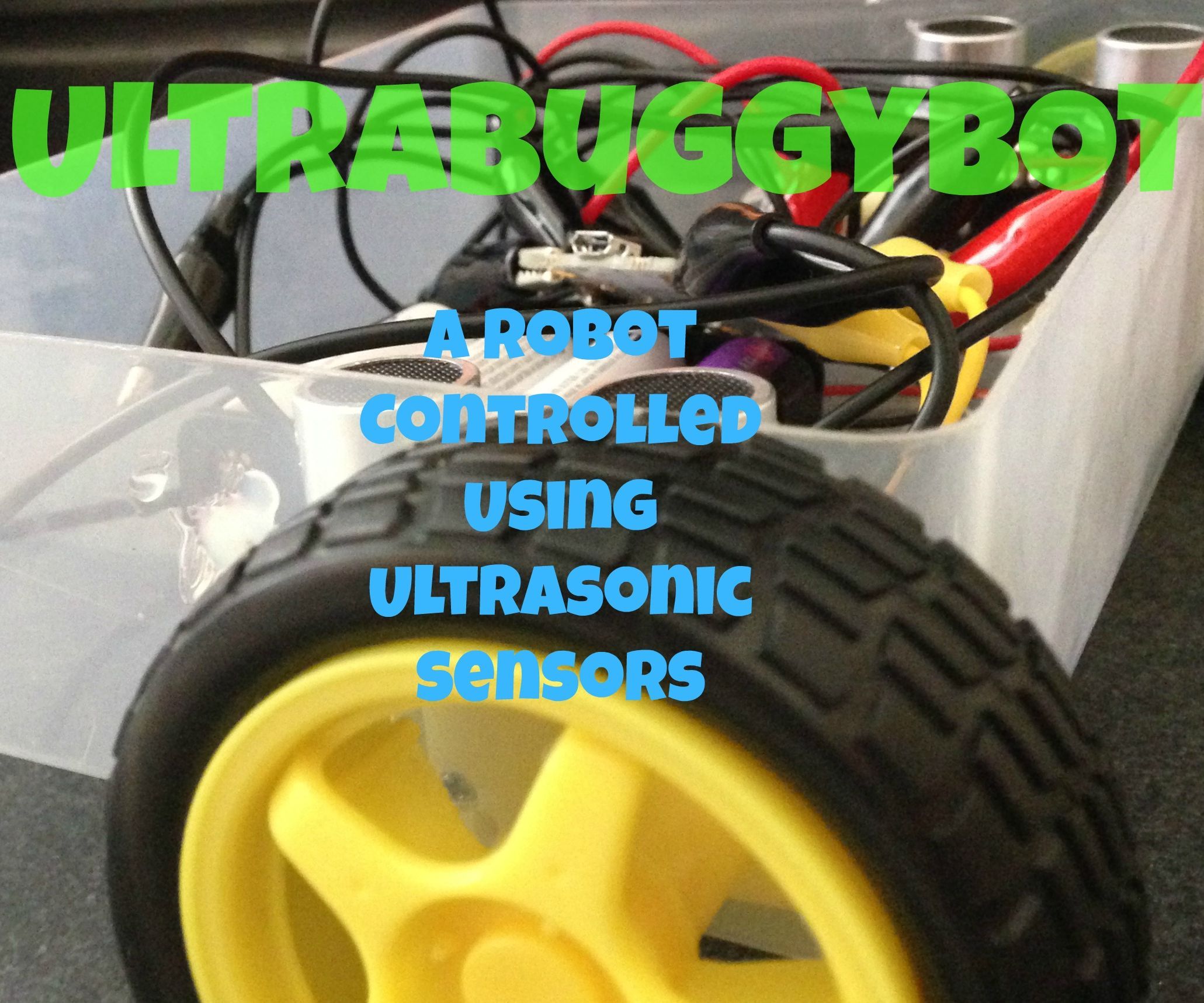UltraBuggyBot - Robot Controlled Using Ultrasonic Sensors