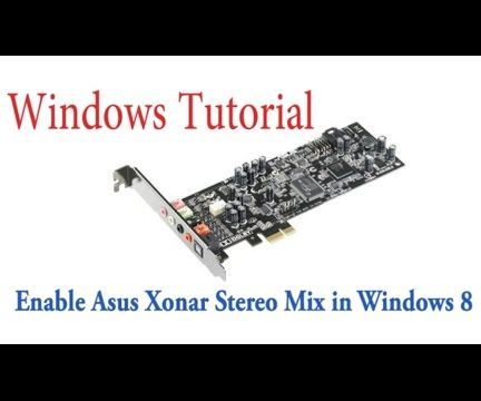 How to Enable Stereo Mix for Asus Xonar in Windows 8
