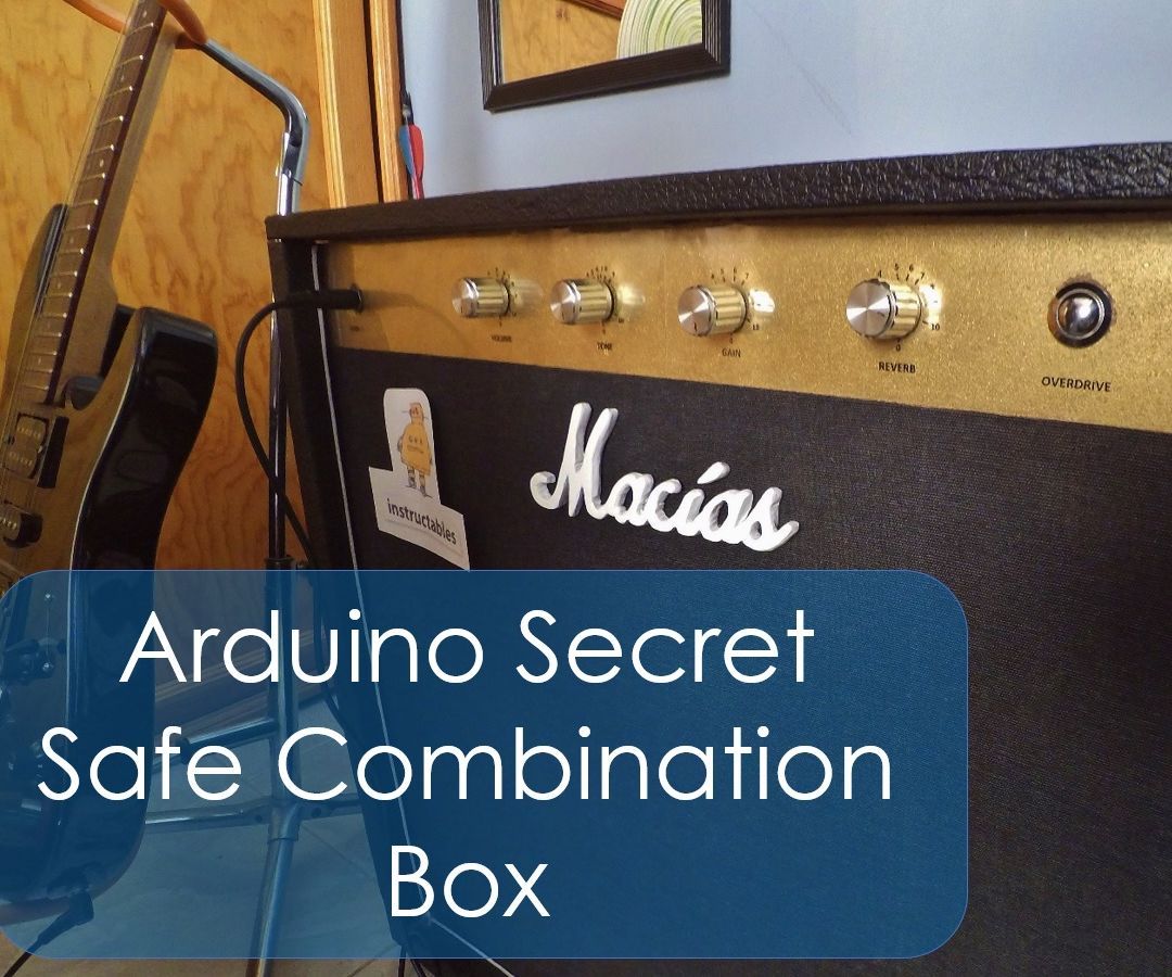 Arduino Nano Secret Safe Combination Box Amp Style