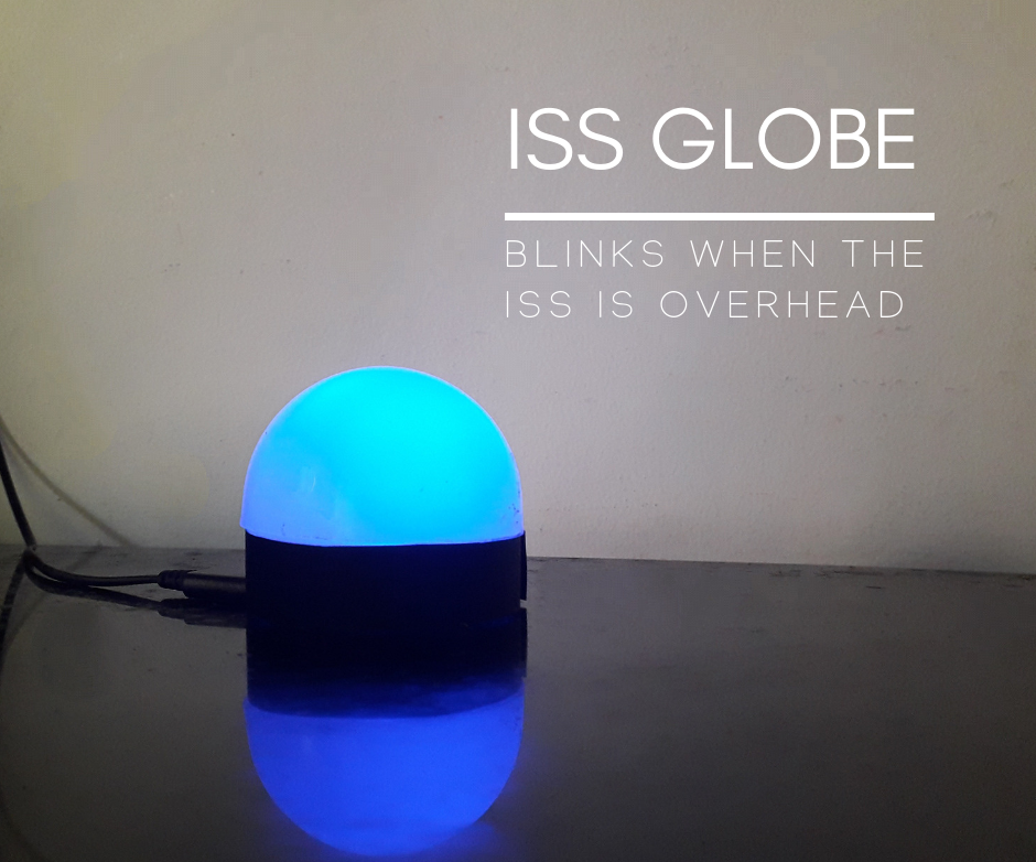 ISS Globe- Blinks When the ISS Passes Overhead