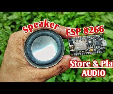 ESP8266 Audio | Play Audio File With Esp8266 or Nodemcu Without SD CARD
