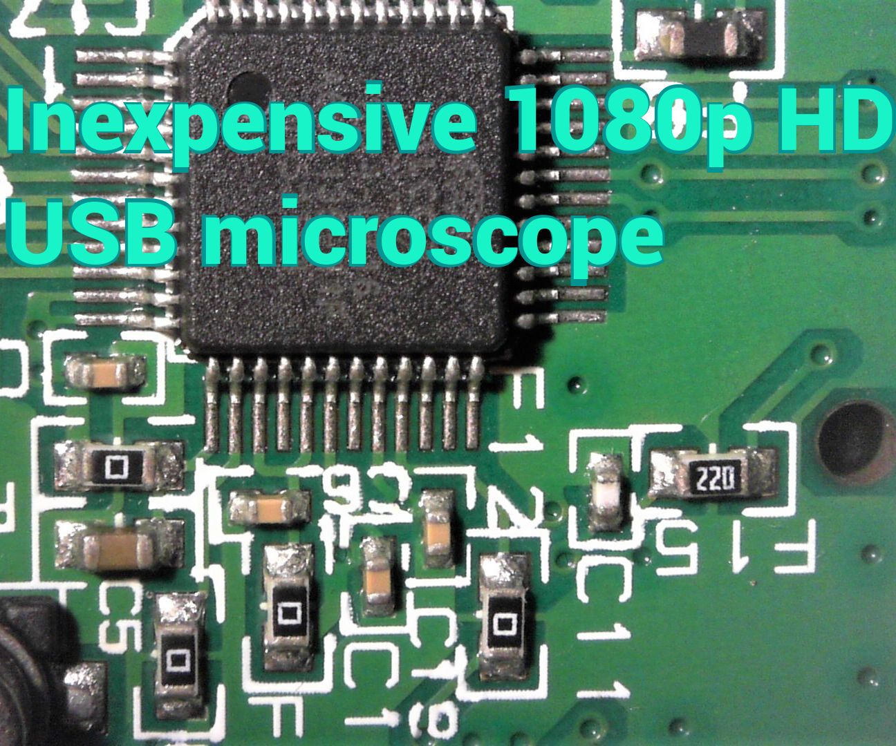 Inexpensive Microsoft Lifecam Studio Electronics Microscope