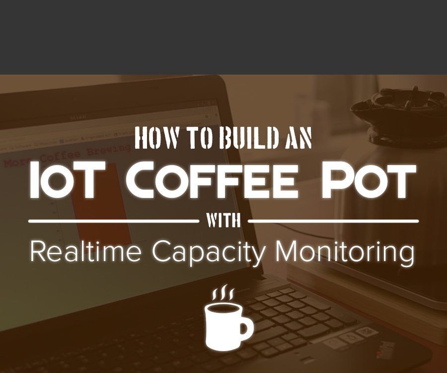IoT Coffee Pot Monitor