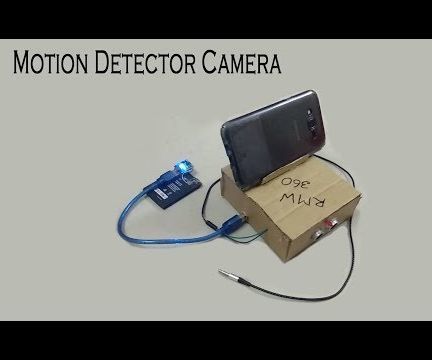 Android Motion Detector Camera | Arduino Project 