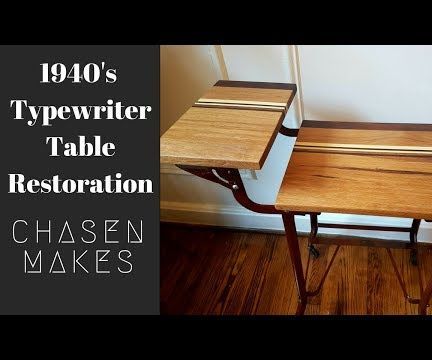 1940's Typewriter Table Restoration