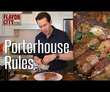 The Ultimate Porterhouse Steak W/ Citrus Herb Butter