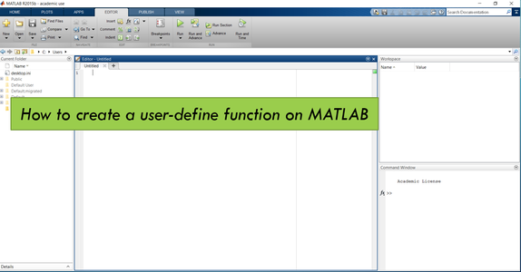 How to Write a User-defined Function in MATLAB