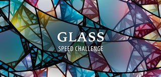 Glass Speed Challenge