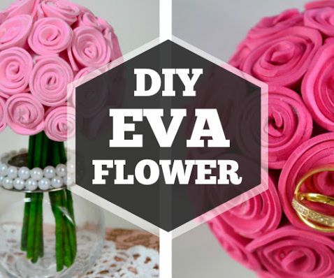 DIY EVA Flowers