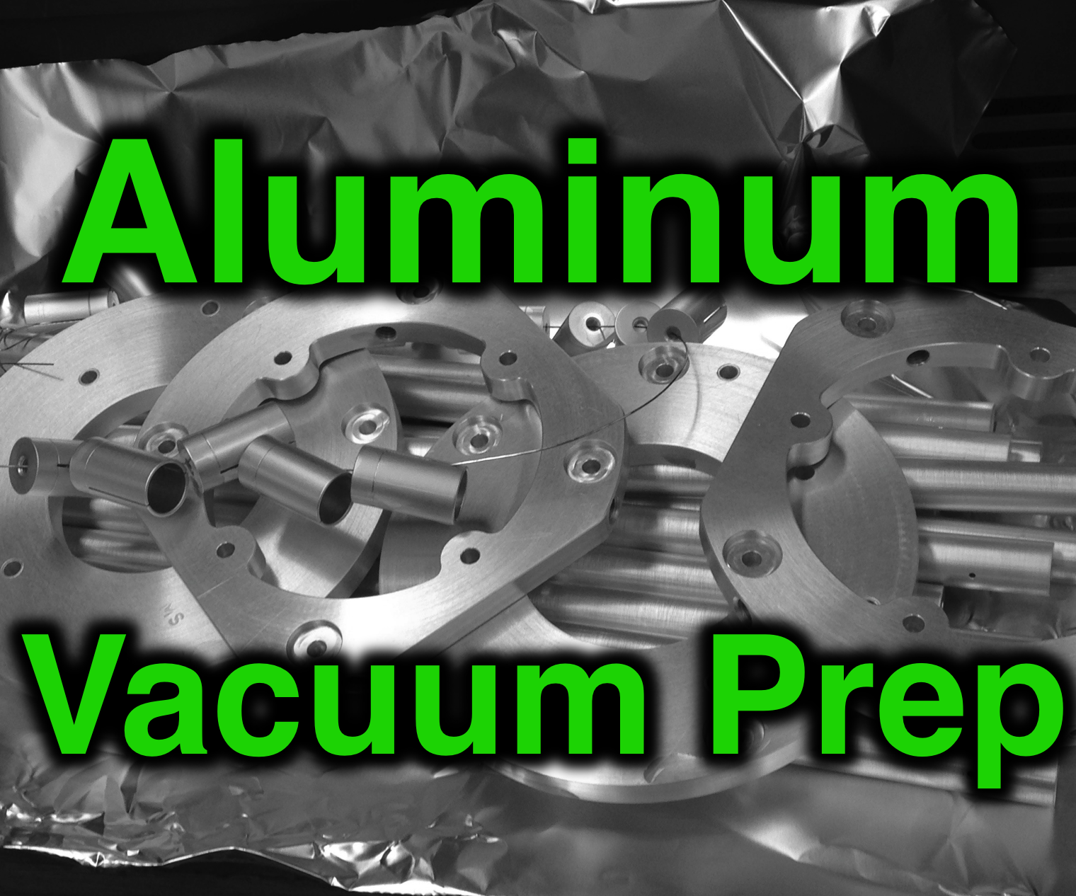 Aluminum Vacuum Preparation
