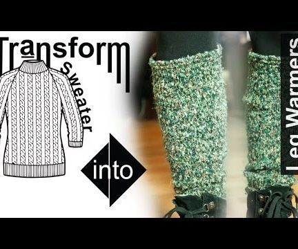 Easy DIY Transformation: Sweater - Leg Warmers