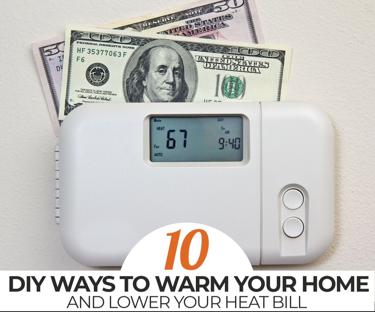 Top 10 DIY Ways to Warm Your Home & LOWER Your Heating Bill