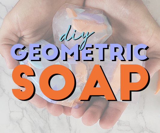 DIY Trendy Geometric/Gemstone Soaps