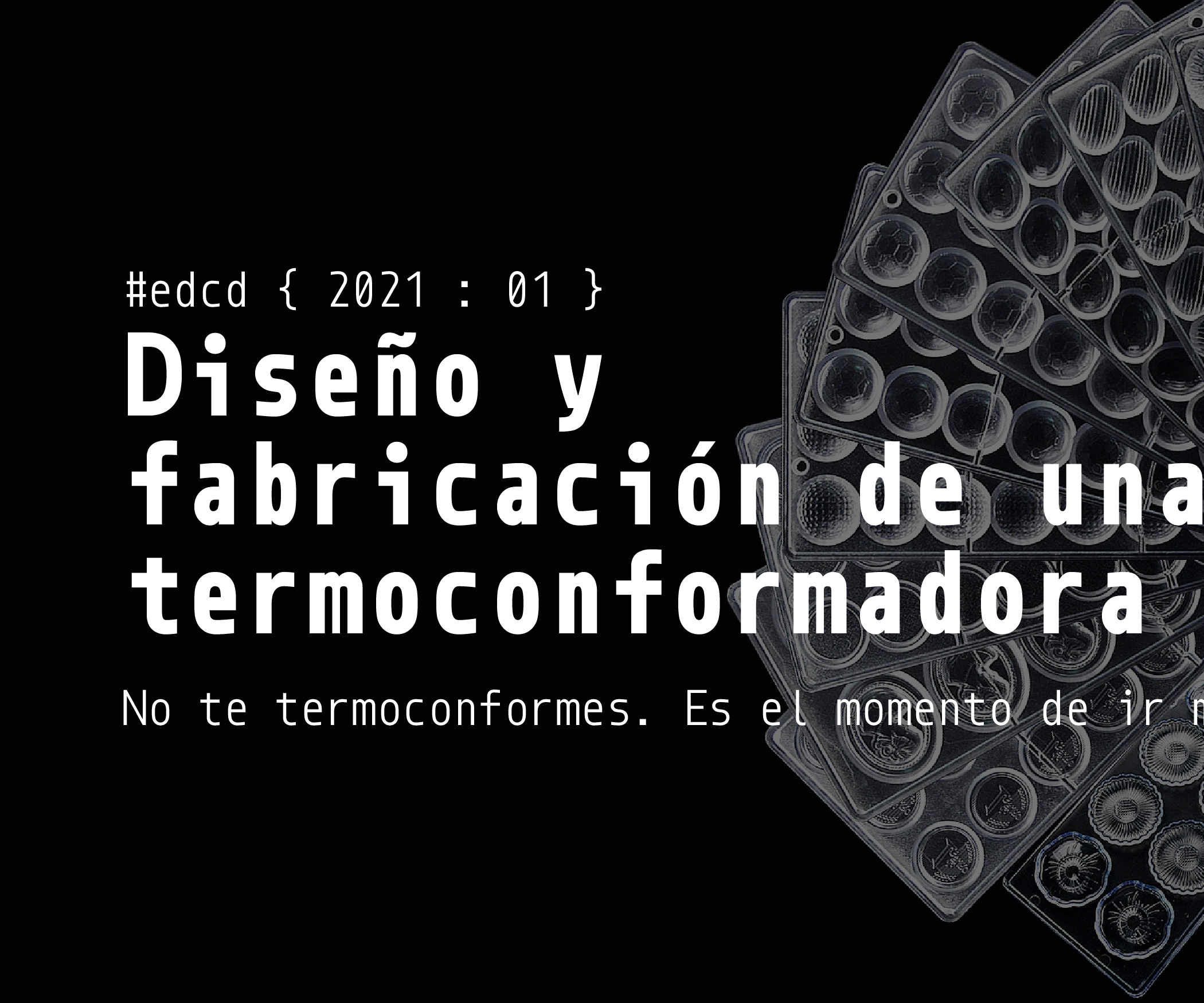 Creación De Una Termoconformadora Con Marcos Fijos Y Regulables