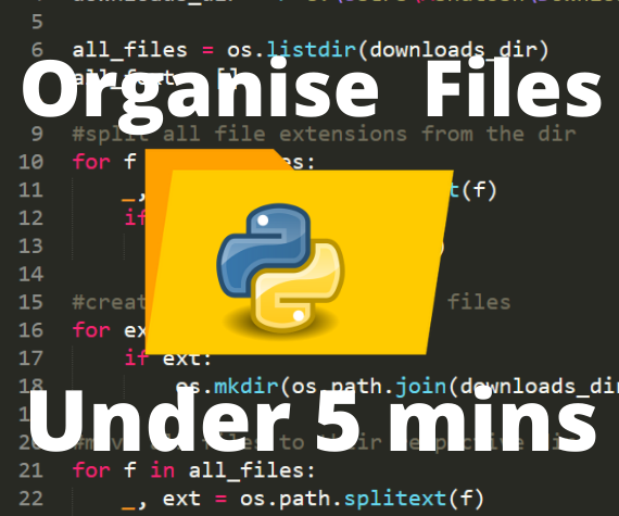 Organise Files Using Python in 5 Minutes