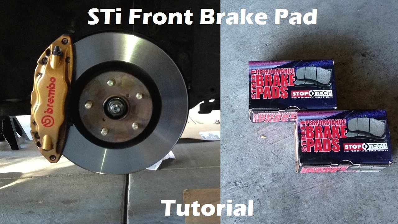 Tutorial: Change Front Brake Pads on 2006 Subaru WRX STi
