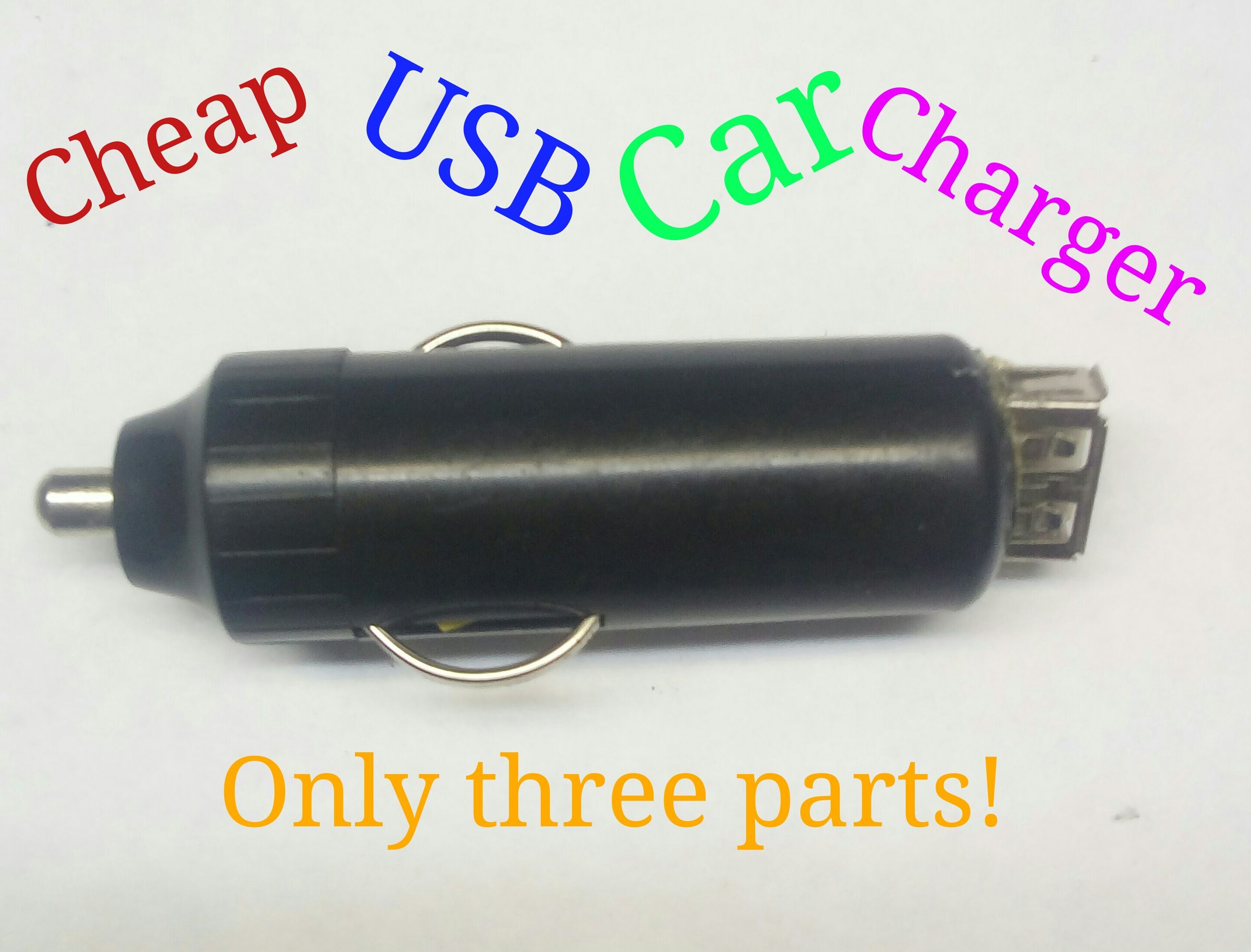$1 USB Car Charger From 3 Parts