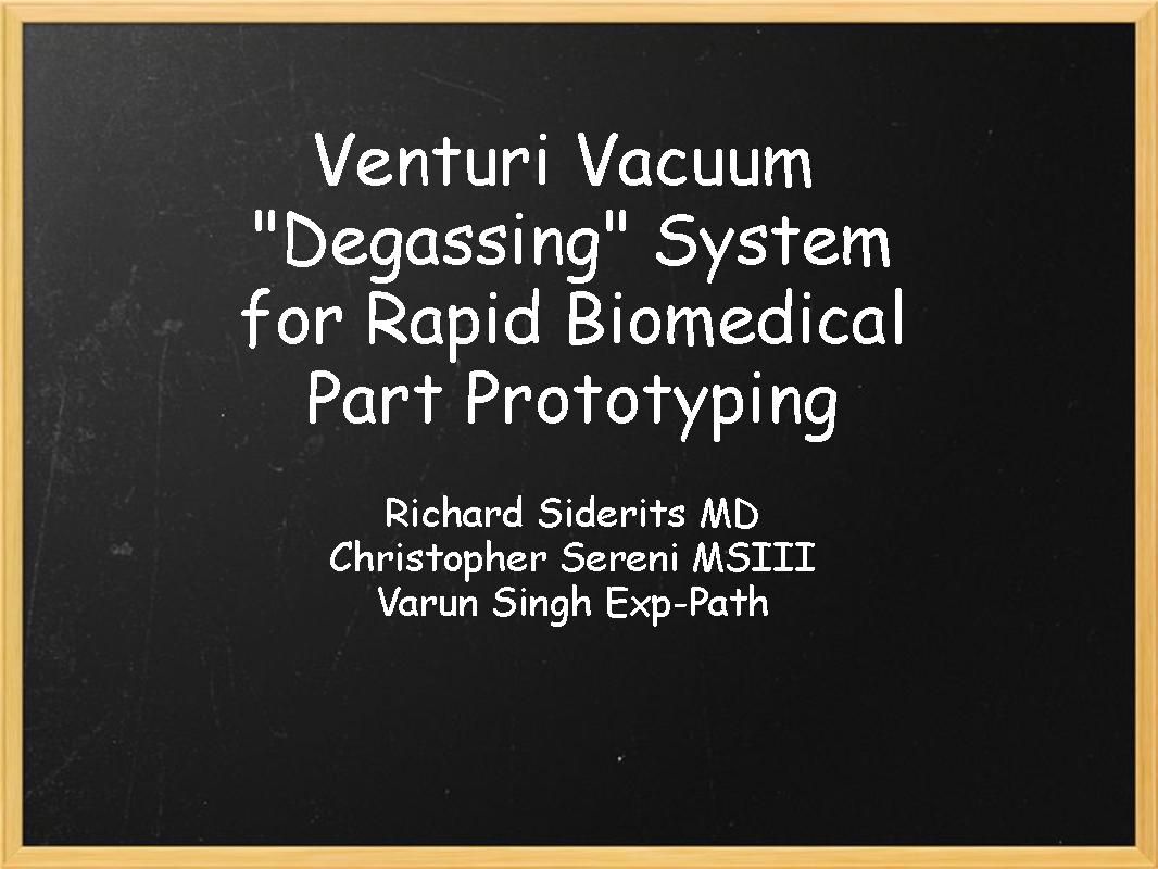 Venturi Vacuum Degassing Apparatus for Use in Rapid Biomedical Part Prototyping