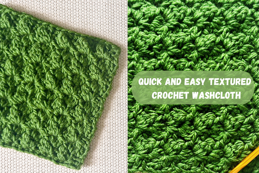 Quick and Easy Textured Crochet Washcloth