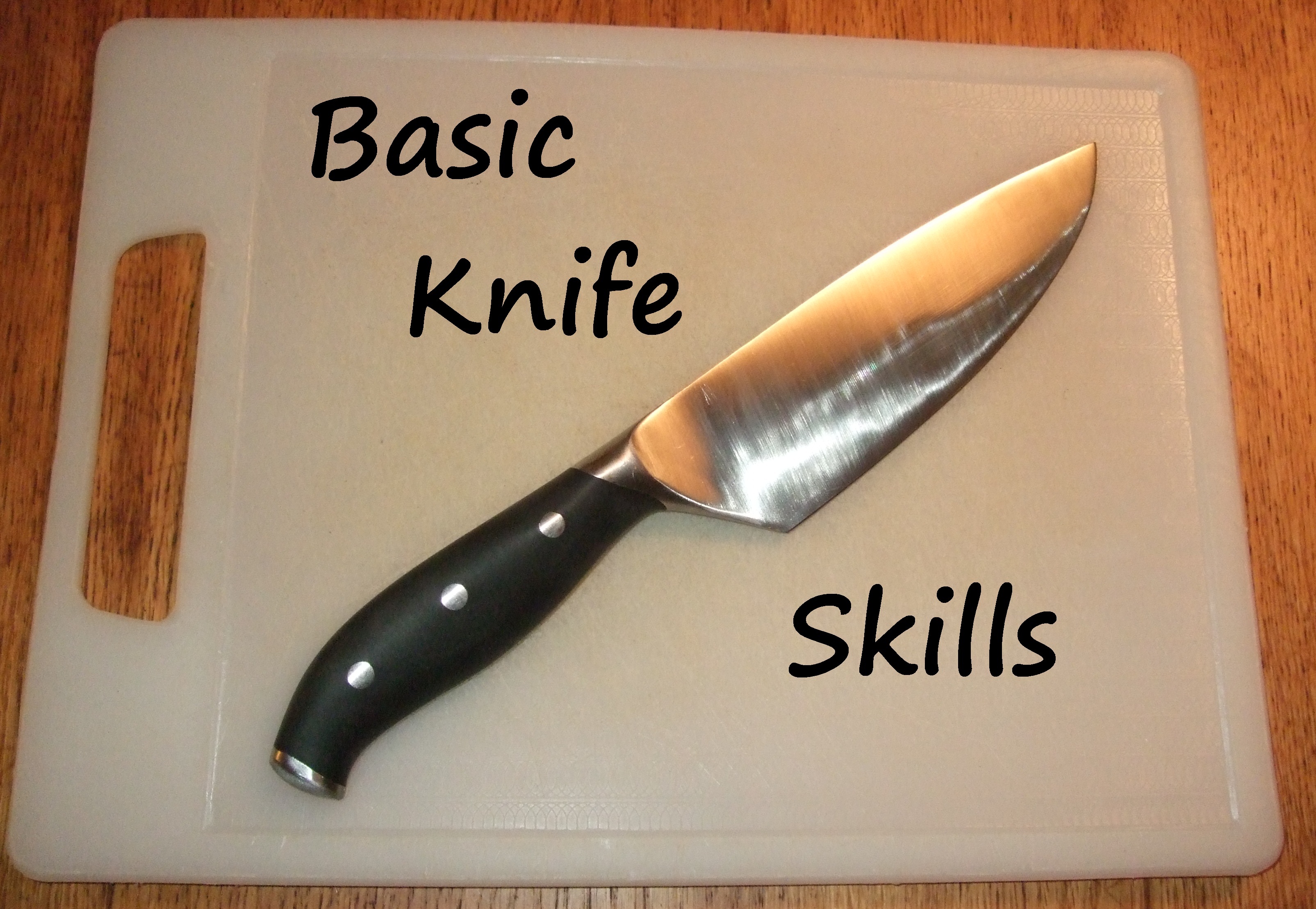Basic Knife Skills