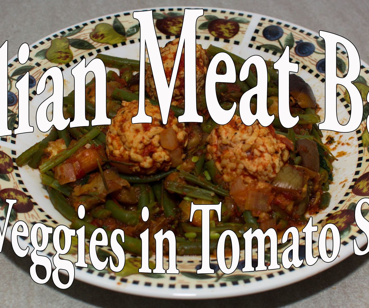 Hearty Meat Balls With Veggies in Tomato Italian Herb Sauce 