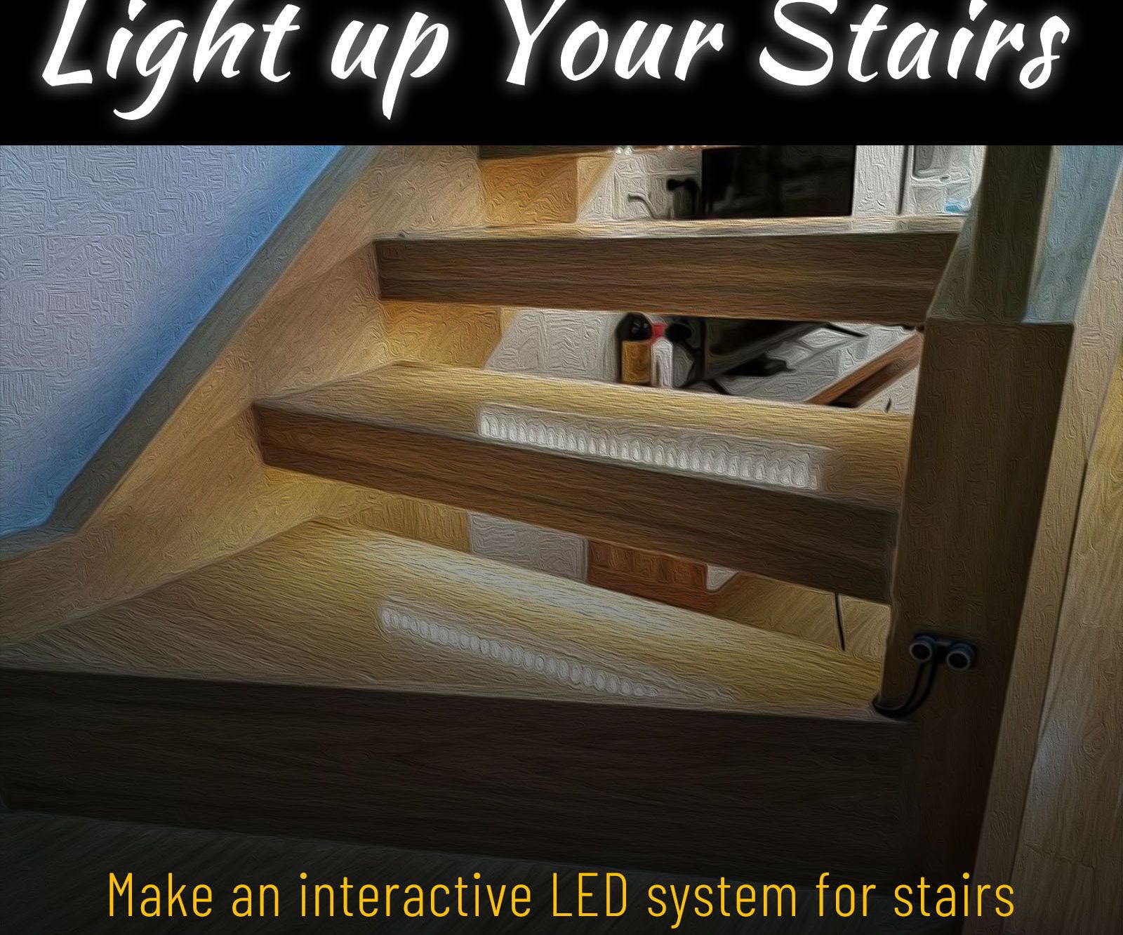 Make an Interactive LED System for Stairs