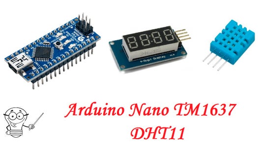 Arduino Nano TM1637 4 Digit Display DHT11 Temperature Humidity Sensor