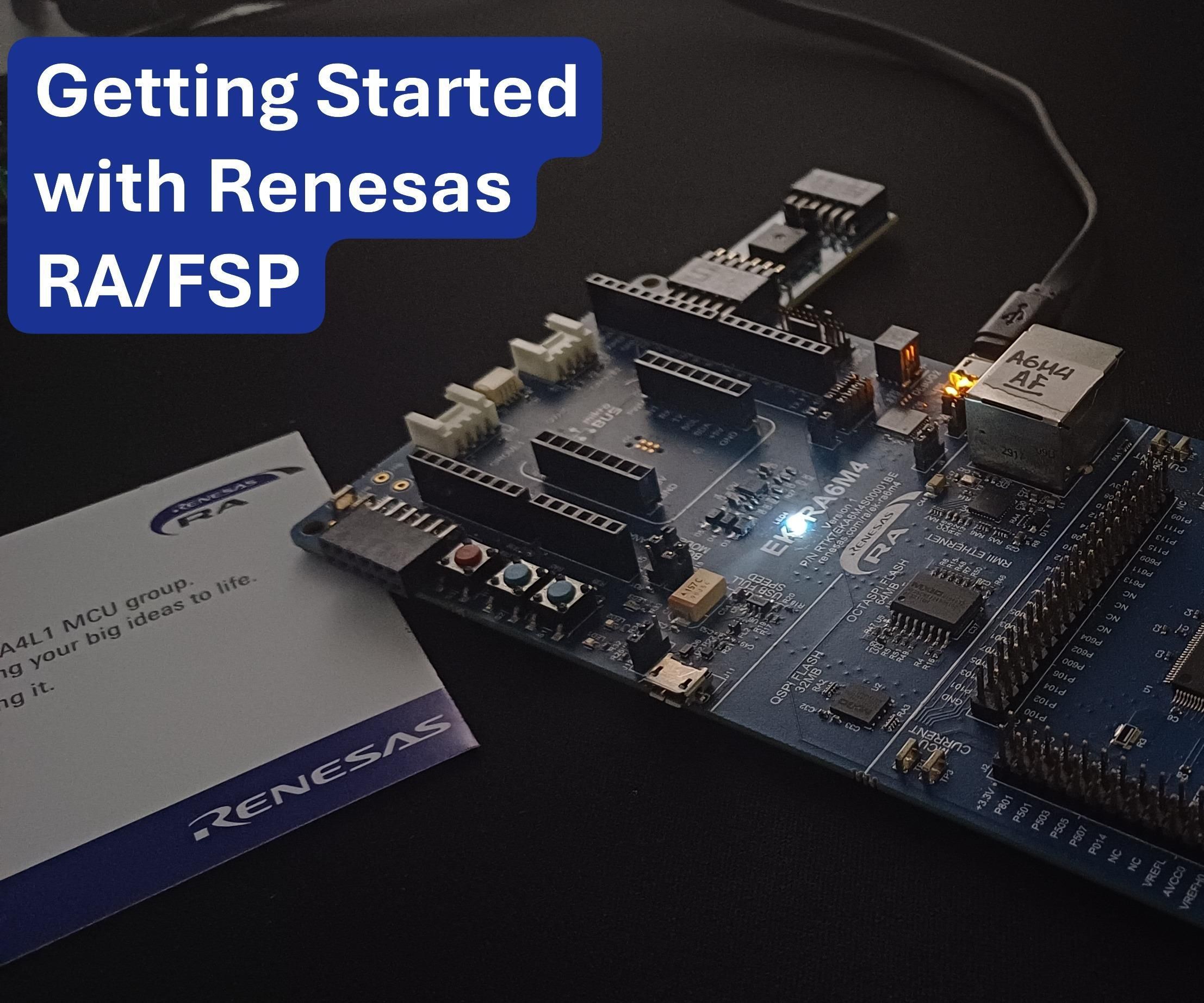Getting Started With Renesas RA Family/FSP - Part3 Visual Expressions